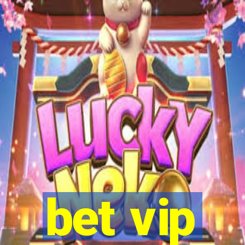 bet vip